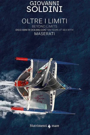 Offerta Speciale Oltre i limiti - Dieci anni in oceano con Maserati